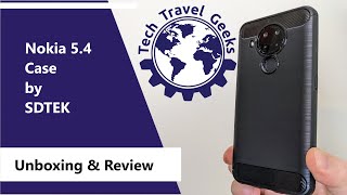 Nokia 5.4 Case by SDTEK Available on Amazon - Unboxing & Review