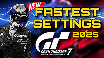 NEW Fastest Settings in Gran Turismo 7: EVERY Setting Explained