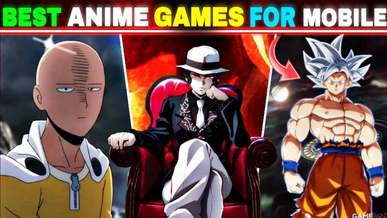 Anime Games For Mobile That's Blow Your Mind | The Top 3 Titles of All ...