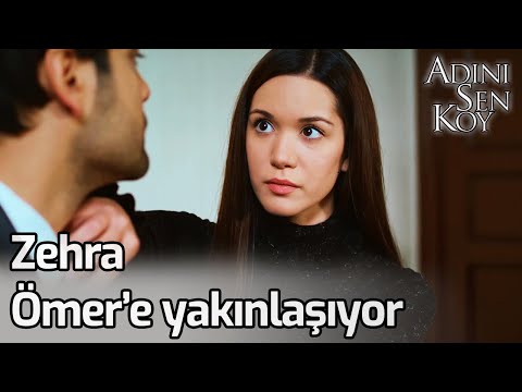 Zehra Ömer'e Yakınlaşıyor - Adını Sen Koy 246. Bölüm