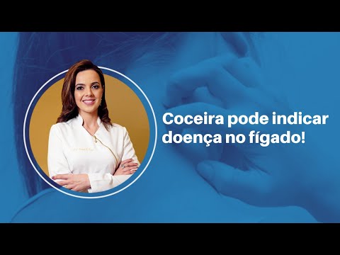 Vídeo: Doença Hepática E Coceira: Causas, Tratamento, Quando Consultar Um Médico