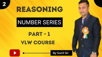 Number Series | Part - 1 Lecture - 2 | VLW Reasoning By Sunil Sir | JKSSB Online Tutorial
