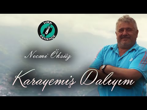 Necmi ÖKSÜZ - Karayemiş Dalıyım [2021]