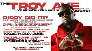 This is Wild! CNN Leaks Diddy Assault footage, Diddy Apologizes + Much More | Troy Ave Podcast ep 77