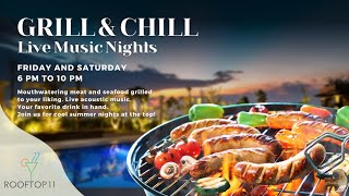 Grill and Chill (Live Music Nights)