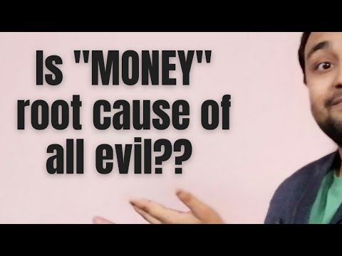 How money is not root cause of all problems? Think wisely!!