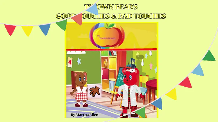 TI Town Bears Good Touches and Bad Touches ,  By: ...