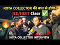 Children should listen to the kota collector kota collector interview