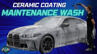 How to care for your Ceramic Coating | CERAMIC MAINTENANCE WASH |