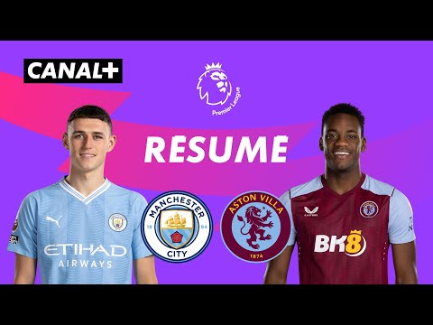 Le résumé de Manchester City / Aston Villa - Premier League 2023-24 (J31)