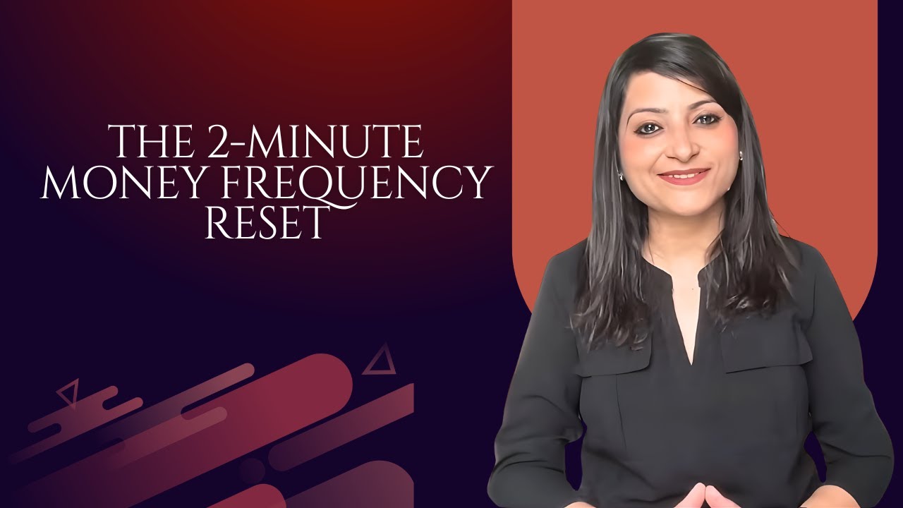 The 2 Minute Money Frequency Reset - YouTube