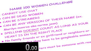 when you're bored and do a challenge | QTCinderella's Name 100 Women Challenge (Any% Speedrun)