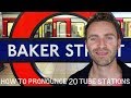 How to Pronounce 20 London Underground Stations