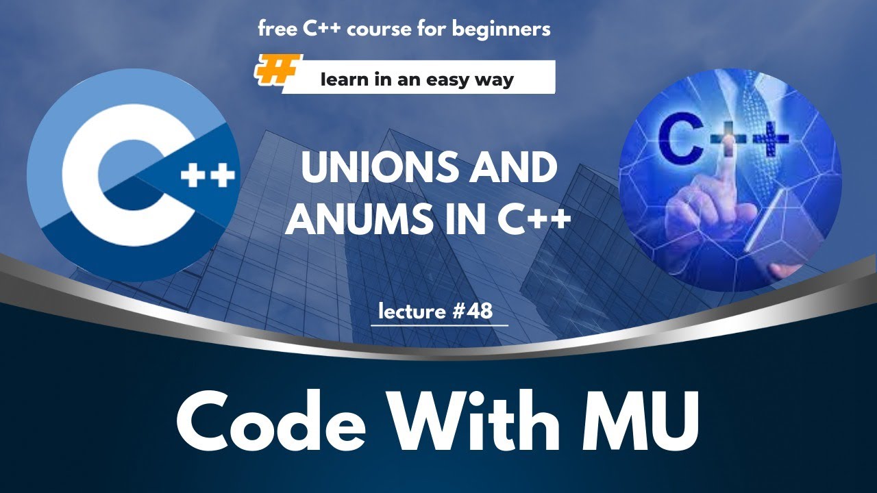 Unions and Enums in C++ in Hindi/Urdu | C++ Full Course for Beginners ...