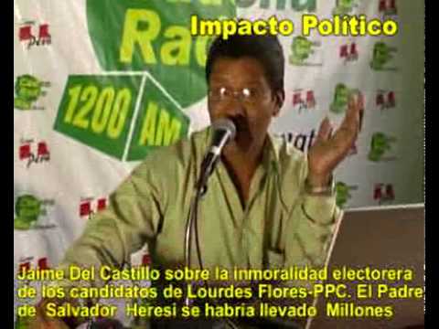 JAIME DEL CASTILLO SOBRE INMORALIDAD (PPC) LOURDES...