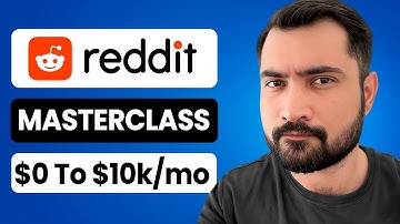Masterclass 101: How to Make $10k/Month Using Reddit (Step-by-Step)