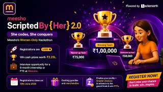 Meesho ScriptedByHer 2.0 2026 | Women-Only Hackathon | ₹2.25 Lakh Prizes + Internship 🚀