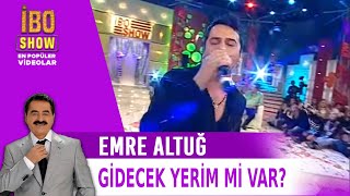 Gidecek Yerim Mi Var? - Emre Altuğ - Canlı Performans Resimi