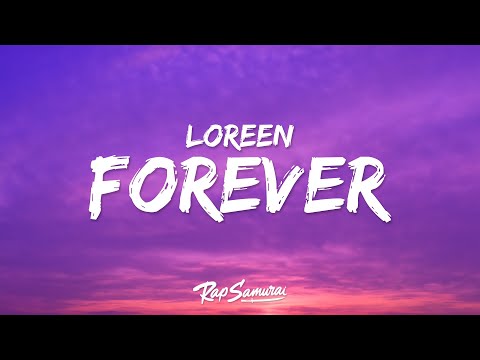 Loreen FOREVER Lyrics