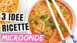 RICETTE AL MICROONDE: Primi Piatti Veloci e Leggeri / CUCINARE AL MICROONDE  / PASTA / NOODLE / RISO - YouTube
