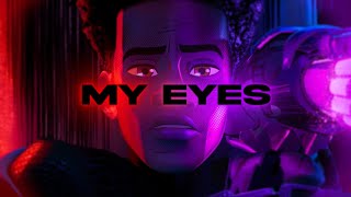 MY EYES - TRAVIS SCOTT x SPIDER-VERSE AMV