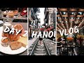 VLOG Hanoi Day 2 Full Day Eating Hoa Lo Prison VLOG Hanoi Day 2 Full Day Eating Hoa Lo Prison