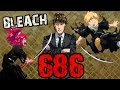 Bleach Chapter 686 Review "Farewell DeathBerry" | Tekking101