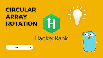 [Easy] Latihan Hackerrank - Circular Array Rotation Pakai Golang (Bahasa Indonesia)