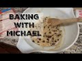 Baking with michael  120915