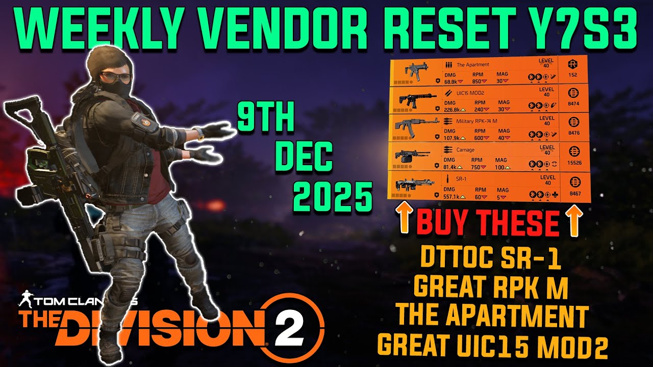 The Division 2 | GOOD WEEKLY VENDOR RESET Y7S3 | December 9th 2025 ...