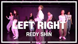 REDY SHIN ChoreographyㅣXG - LEFT RIGHTㅣMID DANCE STUDIO