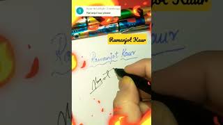 Ramanjot Kaur Signature ✍️💯#shorts #summerofshorts #signature