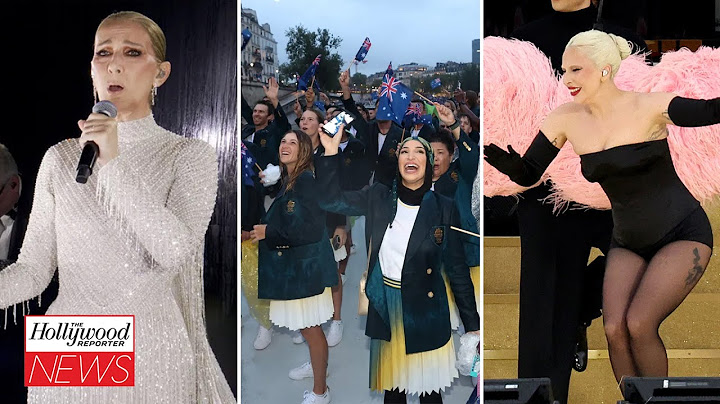 2024 Paris Olympics Opening Ceremony: Lady Gaga, Céline Dion Perform and More | THR News