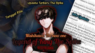 Sang Legenda telah kembali🔥| The Spike New Update | Nishikawa Is Back⚡| Spike Red Thunder