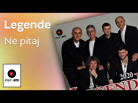 Legende - Ne pitaj( Nova verzija) - (Audio 2020) HD