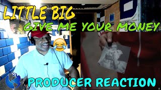 LITTLE BIG  GIVE ME YOUR MONEY feat TOMMY CASH - Producer Reaction