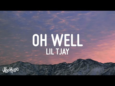 Lil Tjay - Oh Well (Lyrics)