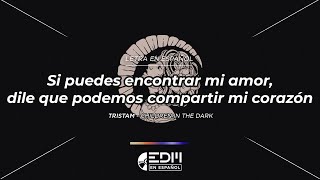 [Letra] Tristam - Children in the Dark // SUB ESPAÑOL