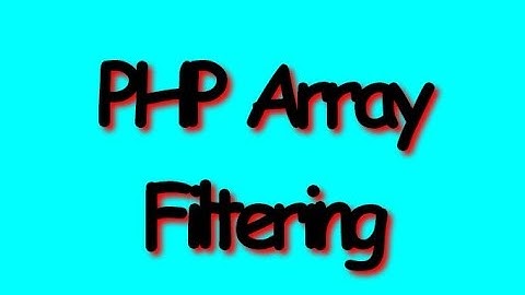 PHP Array Filtering