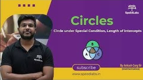 JEE||Maths||Circle||Circle Circle under Special Condition, Length of Intercepts