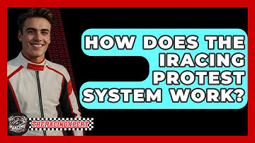 How Does The IRacing Protest System Work? - The Racing Xpert