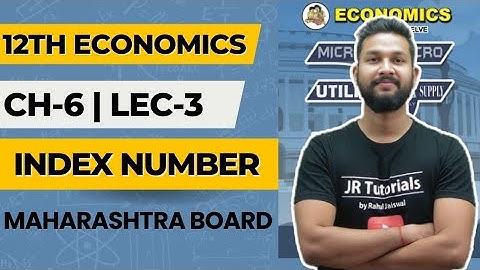 12th Economics | Chapter 6 | Index Numbers | Lecture 3 | Maharashtra Board |