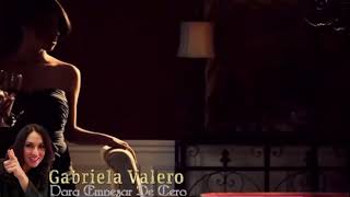 Gabriela Valero (Para Empezar De Cero)