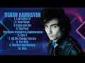 Tigran hamasyanyears biggest music trendsprime hits compilationincorporated