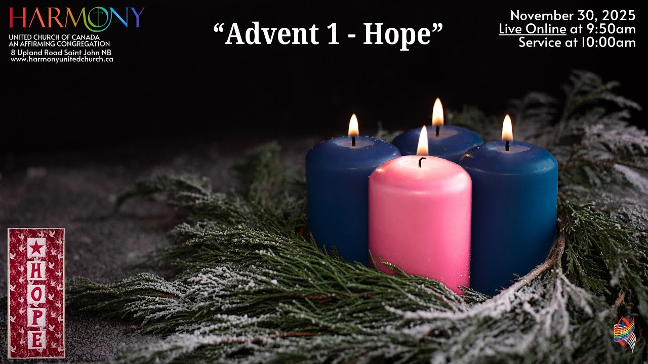November 30/25 Worship Service Harmony United Church, Saint John, NB