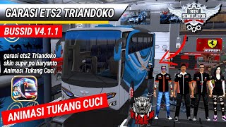 Kodename Bussid v4.1.1 🔰 Garasi Ets2 Triandoko  Animasi Tukang Cuci Update