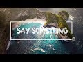 Lucas Steve Say Something Club Mix mp3