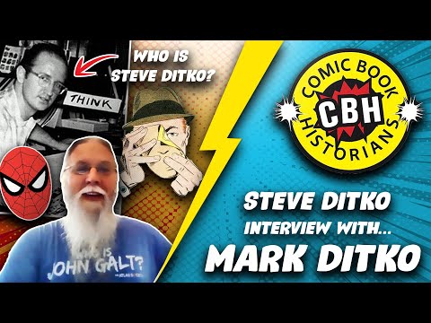 Who is Steve Ditko? with Mark Ditko & Alex Grand | Comic Book Historians