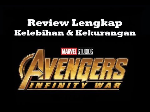 review-lengkap-avengers:-infinity-war-(no-spoiler---bahasa-indonesia)