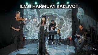 ILMU - Harmuat kallivot (LIVE in Petroskoi)